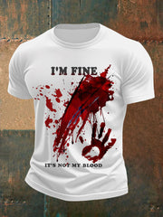 Lustiges Halloween für Männer, mir geht es gut, es ist nicht mein Blut Blut. Blut beflecktes Print Casual T-Shirt