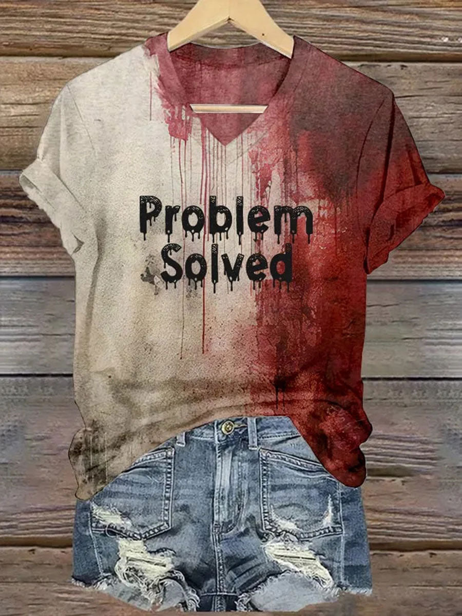 Frauen Problem gelöst Blutige Kunst Druck T-Shirt
